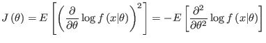 $\displaystyle J\left( \theta\right) =E\left[ \left( \frac{\partial}{\partial\th...
...ac{\partial^{2}%
}{\partial\theta^{2}}\log f\left( x\vert\theta\right) \right]$
